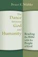 The Dance Between God and Humanity