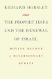 The Prophet Jesus & the Renewal of Israel