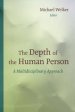 The Depth of the Human Person