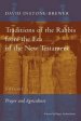 Traditions of the Rabbis from the Era of the New Testament, volume 1: Prayer and Agriculture