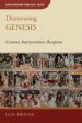 Discovering Genesis: Content, Interpretation, Reception