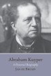 Abraham Kuyper: A Pictorial Biography