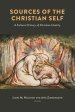 Sources of the Christian Self: A Cultural History of Christian Identity