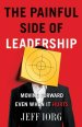 The Painful Side Of Leadership