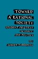 Toward a Rational Society: Student Protest, Science, and Politics