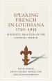 Speaking French in Louisiana, 1720-1955: Linguistic Practices of the Catholic Church