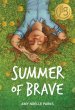 Summer of Brave