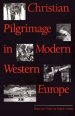 Christian Pilgrimage in Modern Western Europe