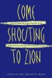 Come Shouting to Zion