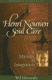 Henri Nouwen and Soul Care