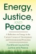 Energy, Justice, and Peace