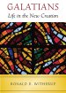 Galatians: Life in the New Creation