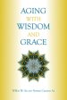 Aging with Wisdom and Grace