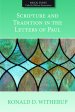 Scripture and Tradition in the Letters of Paul