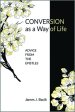 Conversion as a Way of Life: Advice from the Epistles