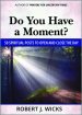 Do You Have a Moment?: 50 Spiritual Posts to Open and Close the Day