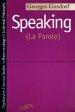 Speaking La Parole