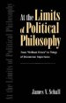 At the Limits of Political Philosophy