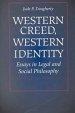 Western Creed, Western Identity