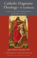 Catholic Dogmatic Theology: Book 1, On the Trinitarian Mystery of God