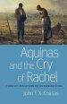 Aquinas And The Cry Of Rachel