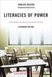 Literacies of Power: What Americans Are Not Allowed to Know with New Commentary by Shirley Steinberg, Joe Kincheloe, and Peter McLaren