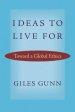 Ideas to Live for