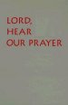 Lord, Hear Our Prayer