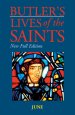 Butler's Lives of the Saints: June: New Full Edition