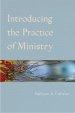 Introducing the Practice of Ministry