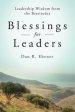 Blessings for Leaders: Leadership Wisdom from the Beatitudes