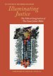 Illuminating Justice: The Ethical Imagination of the Saint John's Bible