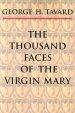 Thousand Faces Of The Virgin Mary