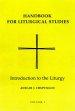 Handbook for Liturgical Studies Introduction to the Liturgy