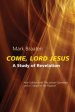 Come, Lord Jesus