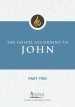 The Gospel According to John, Part Two