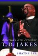 T. D. Jakes