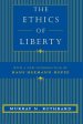 The Ethics of Liberty