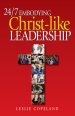 24/7 Embodying Christ-Like Leadership