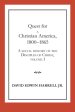 A Social History of the Disciples of Christ Quest for a Christian America, 1800-1865