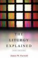 The Liturgy Explained