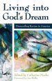 Living into God's Dream: Dismantling Racism in America