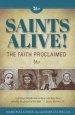 Saints Alive Faith Proclaim