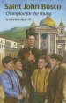 Saint John Bosco (Ess): Champion for the Young