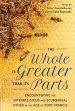 The Whole Is Greater Than Its Parts: Encountering the Interreligious and Ecumenical Other in the Age of Pope Francis