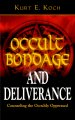 Occult Bondage And Deliverance