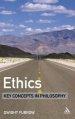 Ethics: Key Concepts In Philosophy