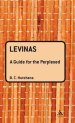 Levinas: A Guide for the Perplexed