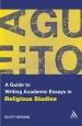 A Guide to Writing Academic Essays in Religious Studies