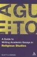 A Guide to Writing Academic Essays in Religious Studies